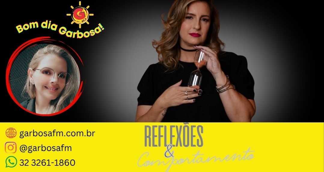 REFLEXÕES E COMPORTAMENTO